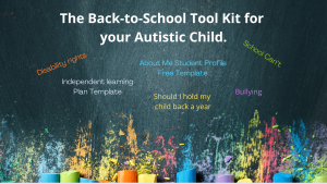 The Back-to-School Tool Kit for your Autistic Child.